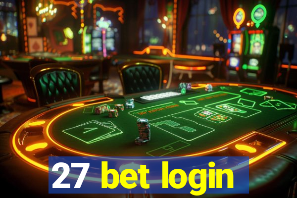 27 bet login